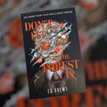 Don't let the forest in · CG Drew