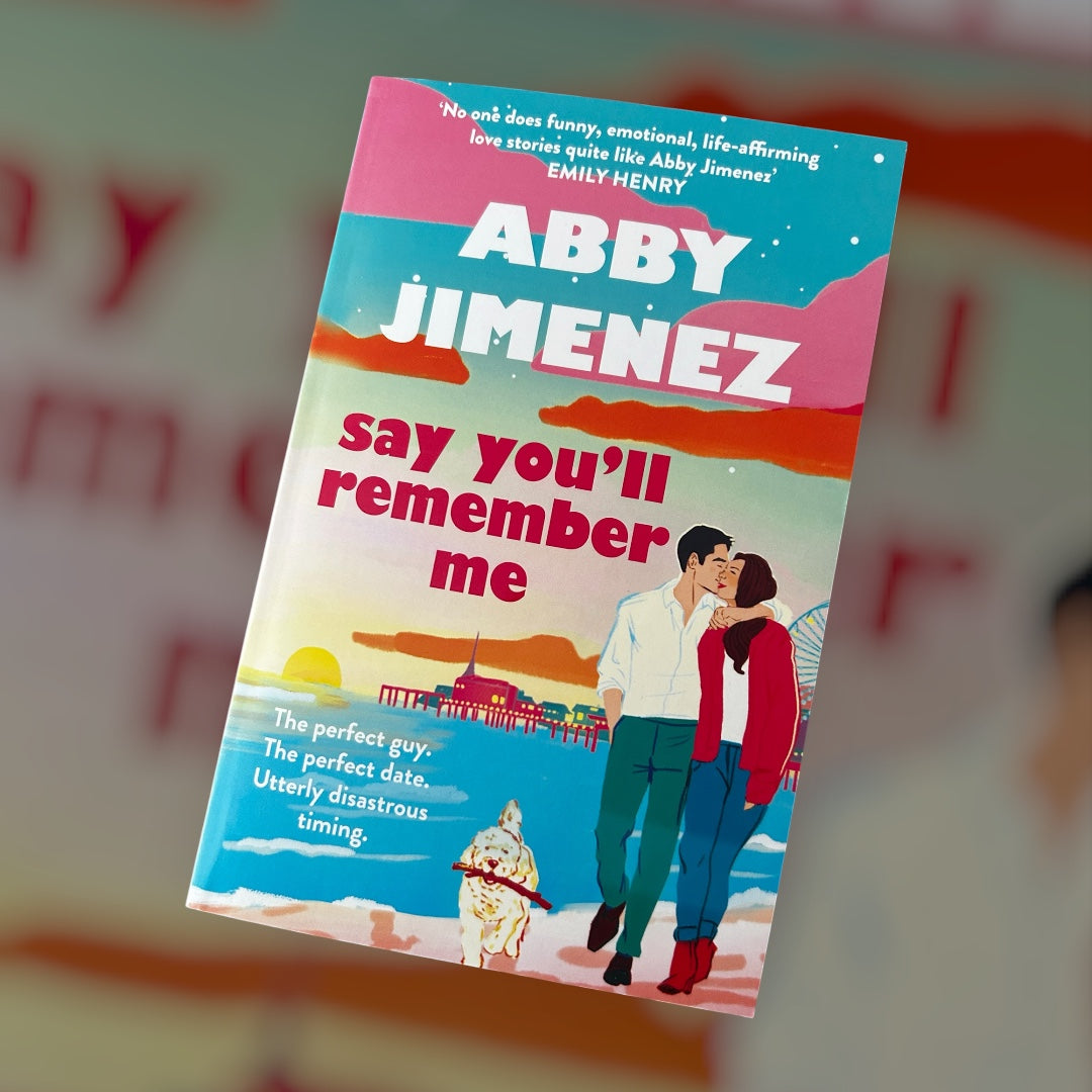 Say you'll remember me · Abby Jimenez